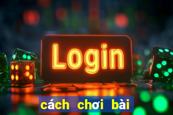 cách chơi bài xập xám