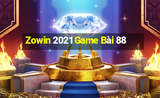 Zowin 2021 Game Bài 88