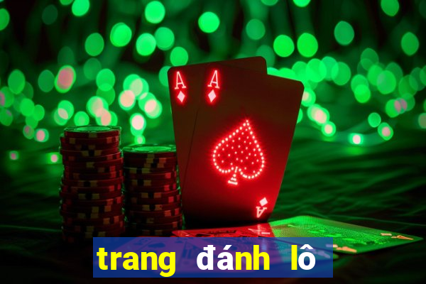 trang đánh lô đề uy tín