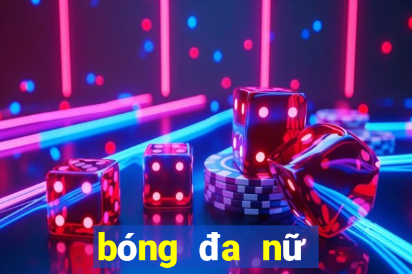 bóng đa nữ việt nam