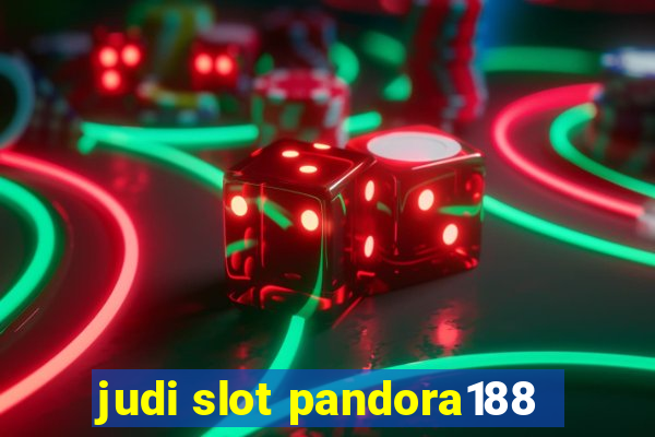 judi slot pandora188