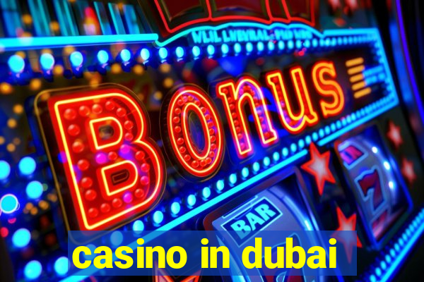 casino in dubai