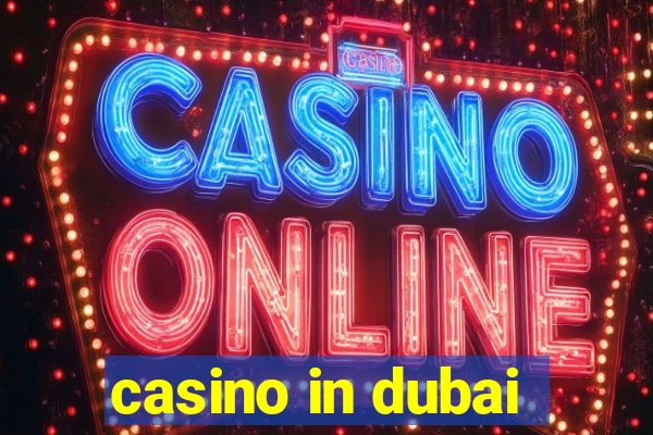 casino in dubai