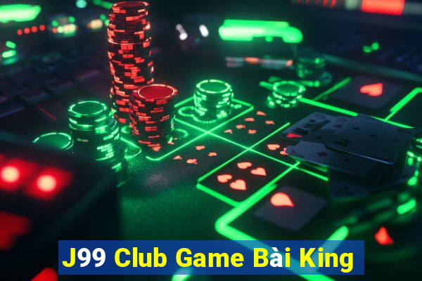 J99 Club Game Bài King