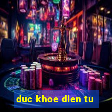 duc khoe dien tu