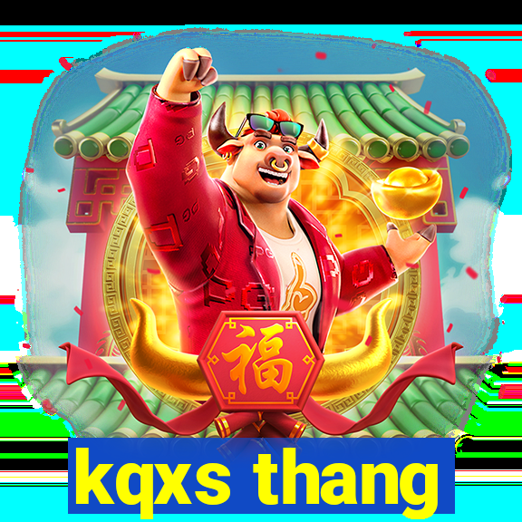 kqxs thang