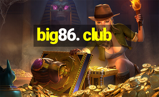 big86. club