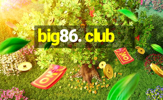 big86. club