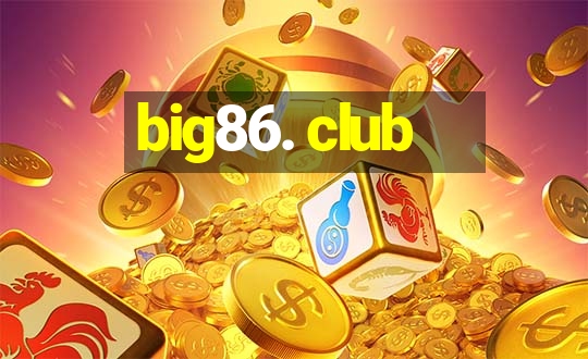 big86. club