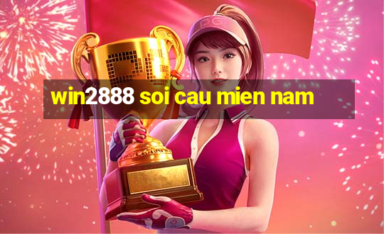 win2888 soi cau mien nam