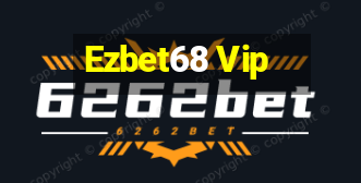 Ezbet68 Vip