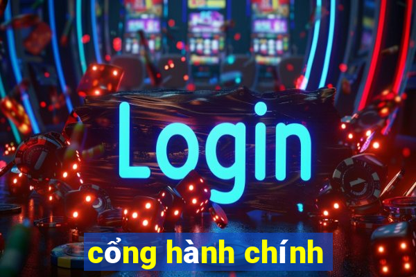 cổng hành chính