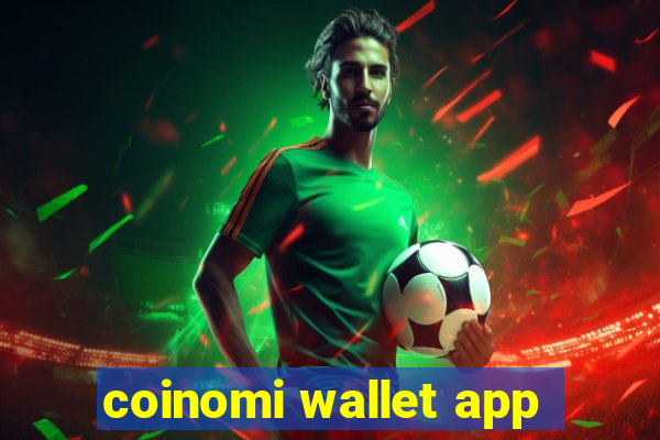 coinomi wallet app