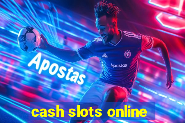 cash slots online