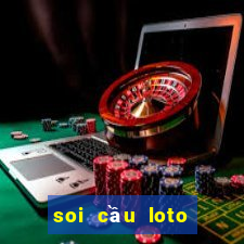 soi cầu loto bạch thủ gia lai