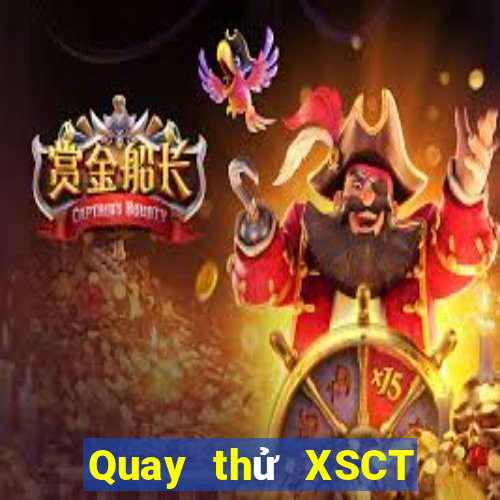 Quay thử XSCT ngày 31