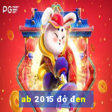 ab 2015 đỏ đen