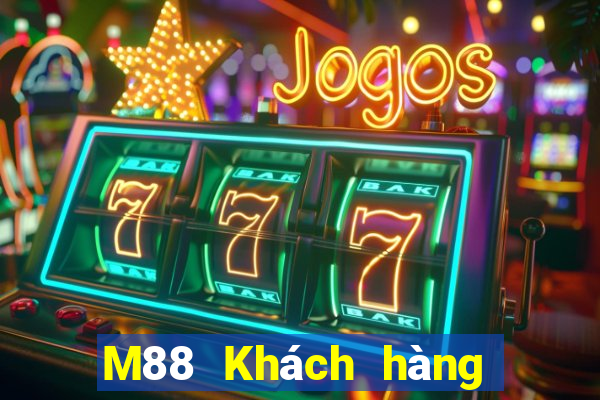 M88 Khách hàng của EMGrand