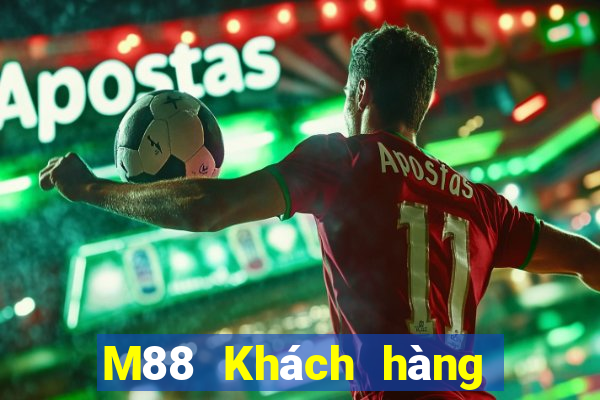 M88 Khách hàng của EMGrand