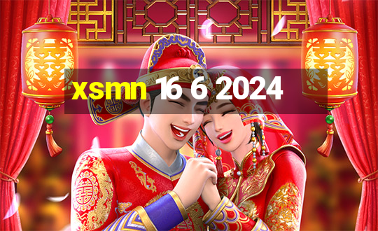 xsmn 16 6 2024