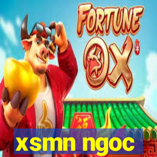 xsmn ngoc