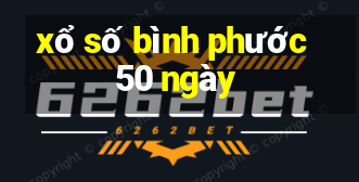 xổ số bình phước 50 ngày