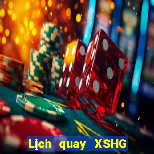 Lịch quay XSHG ngày 14