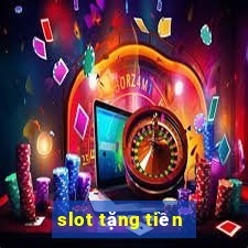 slot tang tien