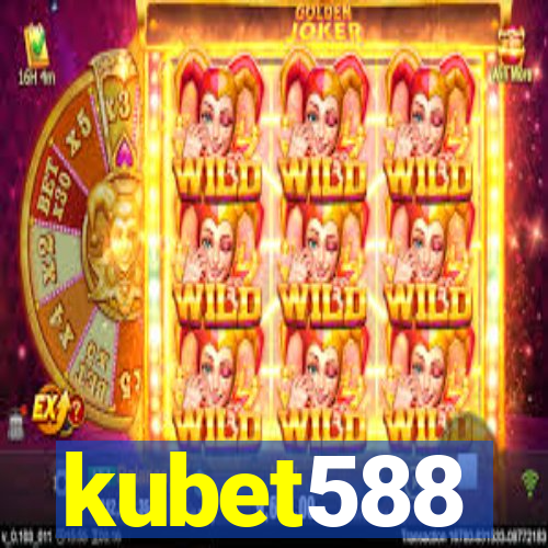 kubet588