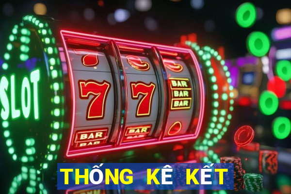 THỐNG KÊ KẾT QUẢ XSMT ngày 7