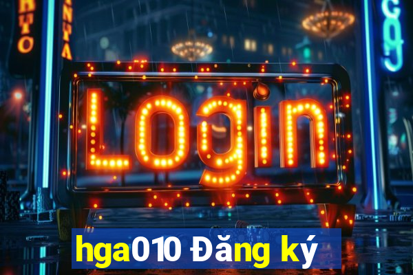 hga010 Đăng ký