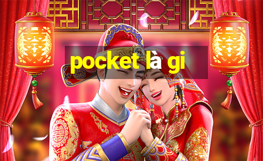 pocket là gi