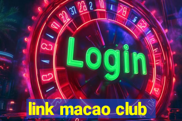 link macao club