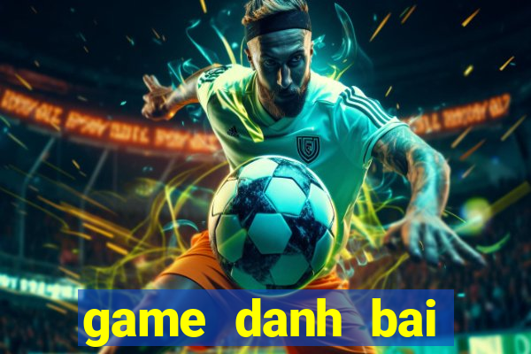 game danh bai online iwin