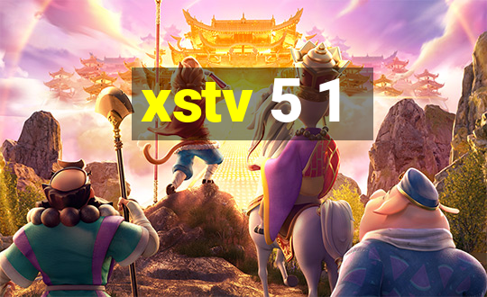 xstv 5 1