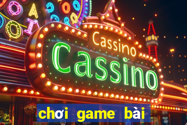 chơi game bài tiến lên