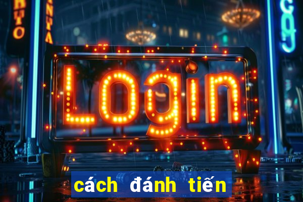 cách đánh tiến lên không thua