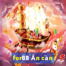 for88 Ân cần