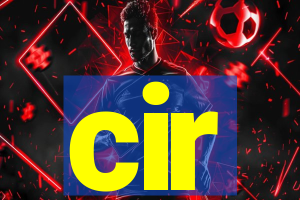 cir