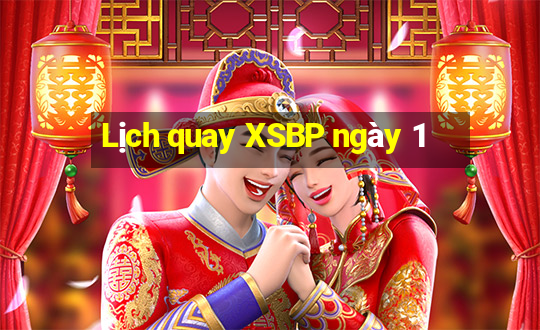 Lịch quay XSBP ngày 1