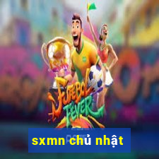 sxmn chủ nhật