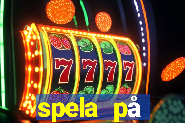 spela på utländska casino