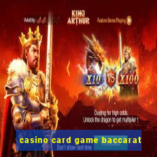 casino card game baccarat