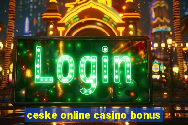 ceske online casino bonus