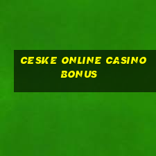 ceske online casino bonus