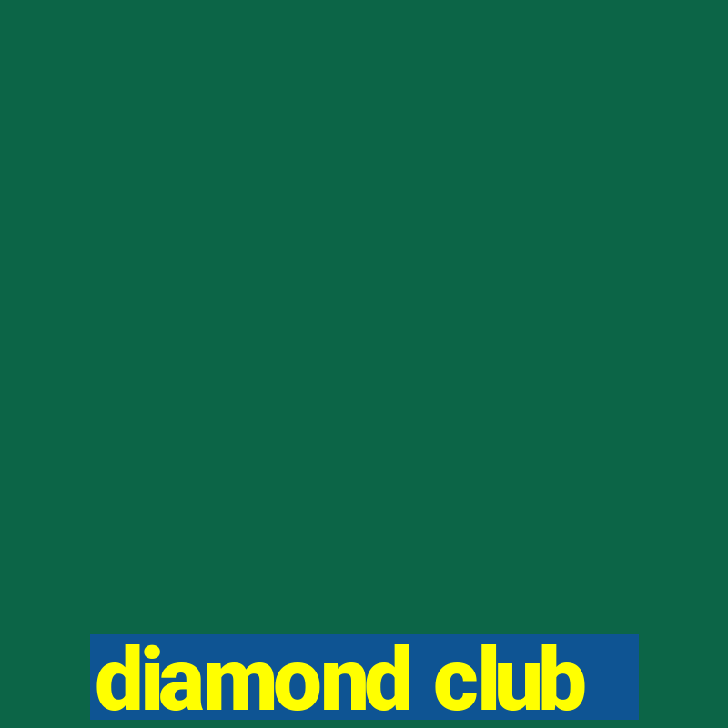 diamond club