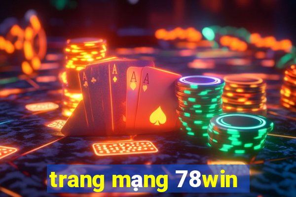 trang mạng 78win