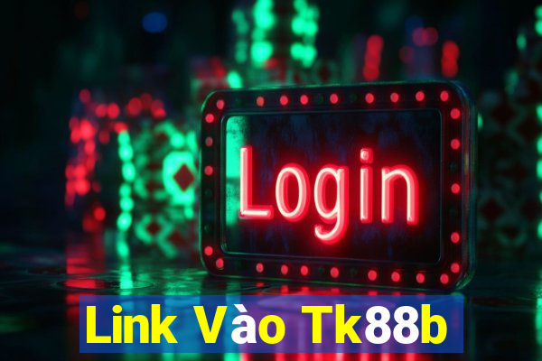 Link Vào Tk88b