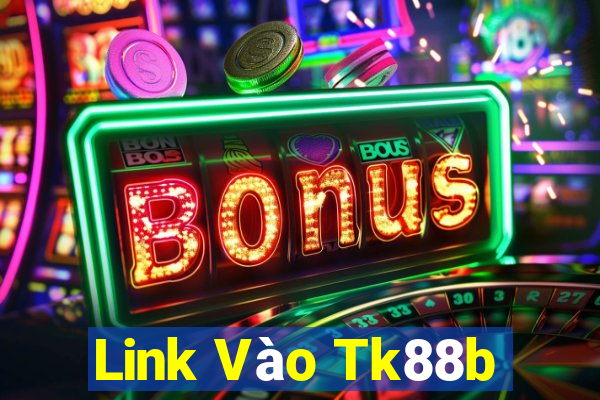 Link Vào Tk88b