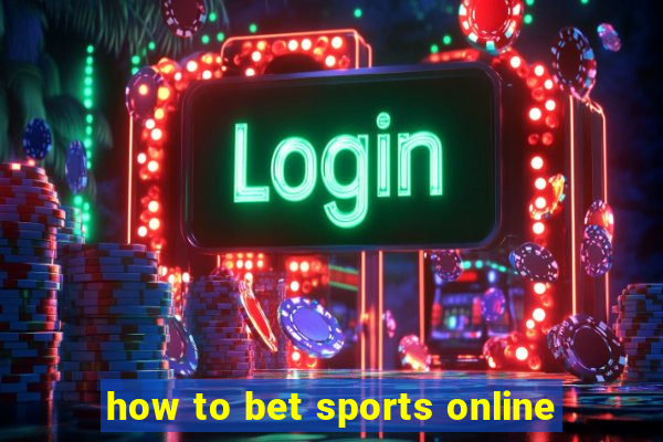 how to bet sports online